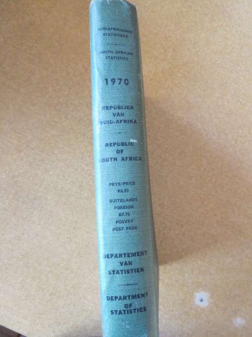 SUID-AFRIKAANSE STATISTIEKE  1970  SOUTH AFRICAN STATISTICS