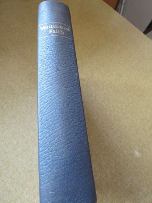 VENTURE OF FAITH  The Story of St. John`s College, Johannesburg  1898-1968  by K.C. Lawson