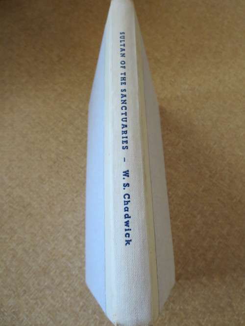 SULTAN OF THE SANCTUARIES  by W. S. Chadwick