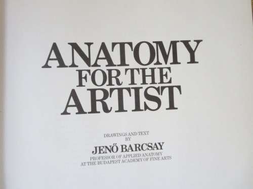 ANATOMY FOR THE ARTIST  by Jenö Barcsay