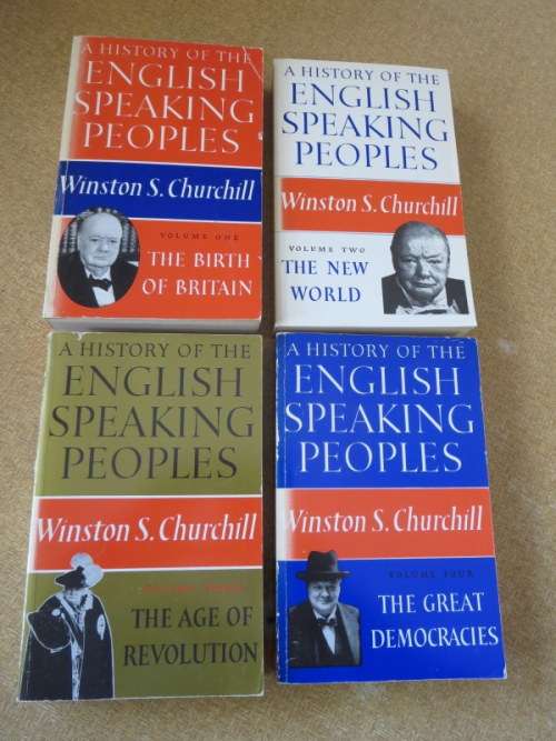 CHURCHILL`S HISTORY OF THE ENGLISH-SPEAKING PEOPLES IN FOUR VOLUMES