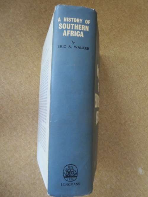 A HISTORY OF SOUTHERN AFRICA  by Eric A. Walker
