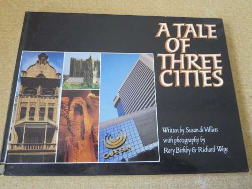 A TALE OF THREE CITIES  by Susan de Villiers  Photography: Rory Birkby and Richard Wege