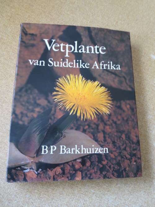 VETPLANTE VAN SUIDELIKE AFRIKA  deur B. P. Barkhuizen