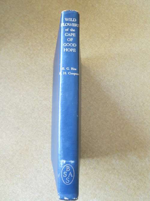 WILD FLOWERS OF THE CAPE OF GOOD HOPE  by Elsie Garret Rice and Robert H. Compton (SIGNED)