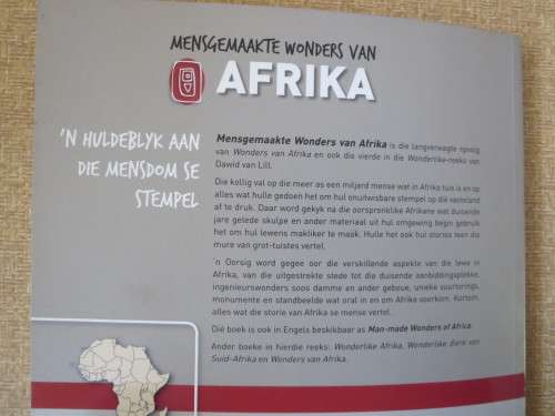 MENSGEMAAKTE WONDERS VAN AFRIKA  deur Dawid van Lill