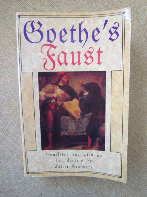 GOETHE`S FAUST  Translated and with an Introduction by Walter Kaufmann