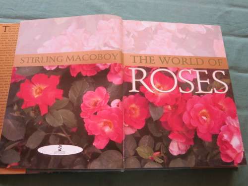 THE WORLD OF ROSES  An Illustrated Guide  by Stirling Macoboy