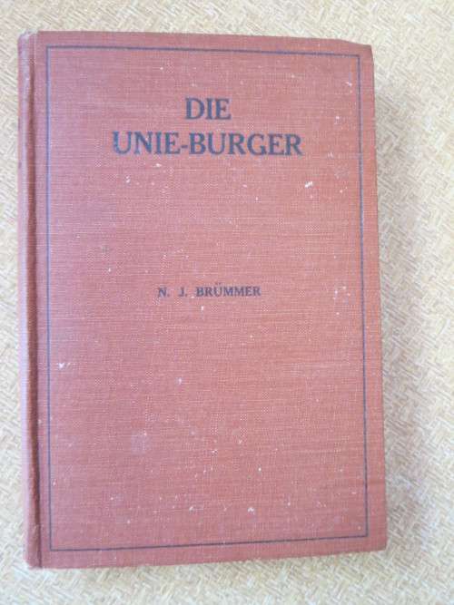 DIE UNIE-BURGER  deur N. J. Brümmer