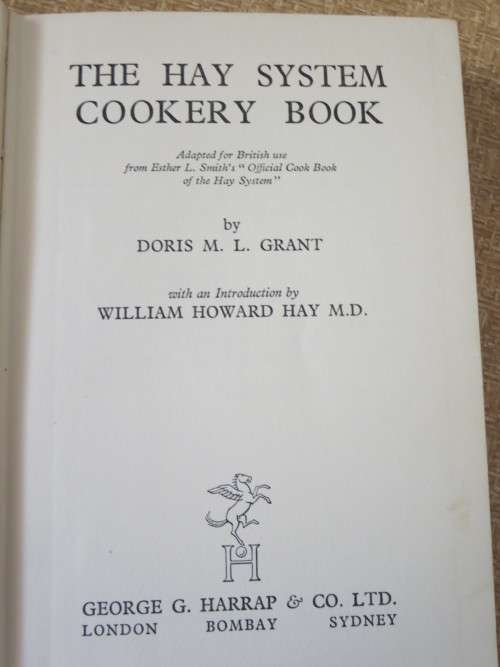 THE HAY SYSTEM COOKERY BOOK  by Doris M. L. Grant