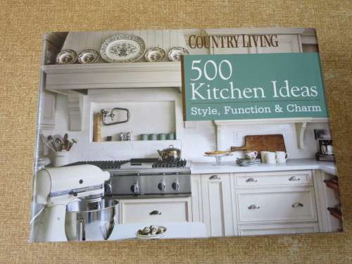 500 KITCHEN IDEAS, STYLE, FUNCION & CHARM  by Dominique De Vito