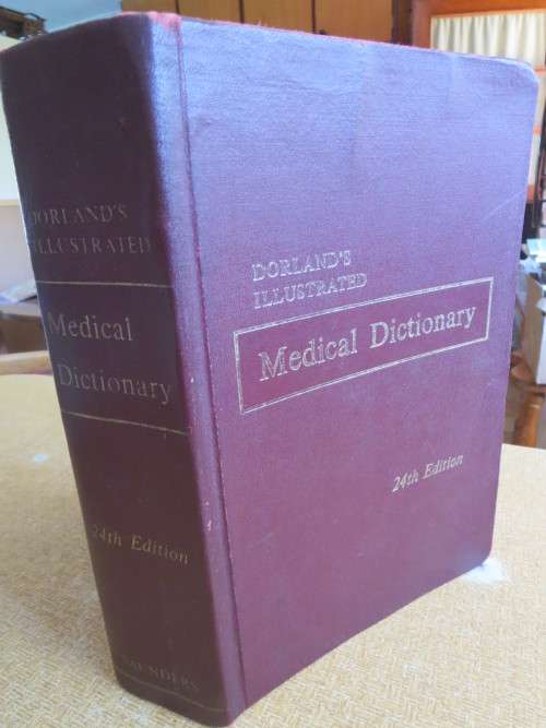 DORLAND`S ILLUSTRATED MEDICAL DICTIONARY  24th Edition