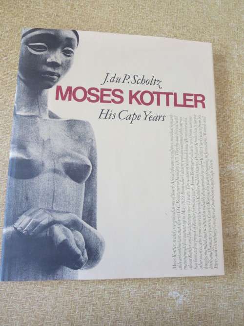 MOSES KOTTLER  His Cape Years  by J. du P. Scholtz