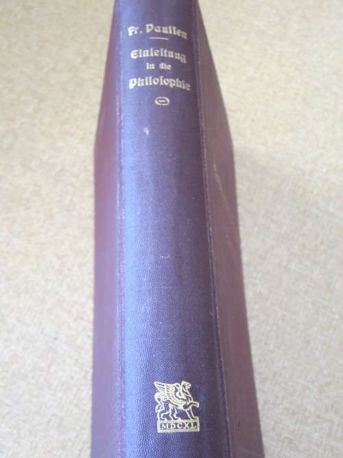 EINKEUTUNG IN DIE PHILOFOPHIE  von Friedrich Paulfen