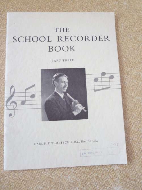 THE SCHOOL RECORDER BOOK  PART THREE  by Carl F. Dolmetsch