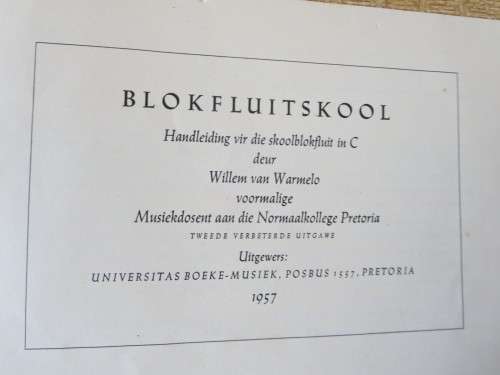 BLOKFLUITSKOOL Handleiding vir skoolblokfluit in C  deur Willem Warmelo
