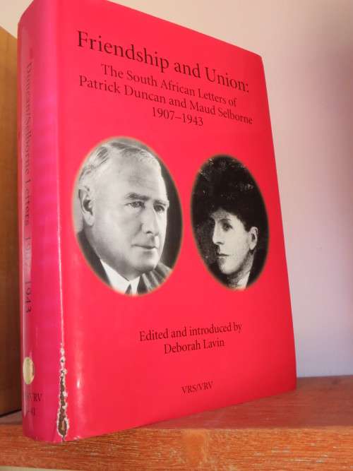 VAN RIEBEECK SOCIETY: FRIENDSHIP AND UNION SECOND SERIES NO 41  by Deborah Lavin