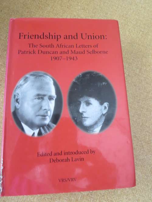 VAN RIEBEECK SOCIETY: FRIENDSHIP AND UNION SECOND SERIES NO 41  by Deborah Lavin