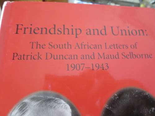 VAN RIEBEECK SOCIETY: FRIENDSHIP AND UNION SECOND SERIES NO 41  by Deborah Lavin