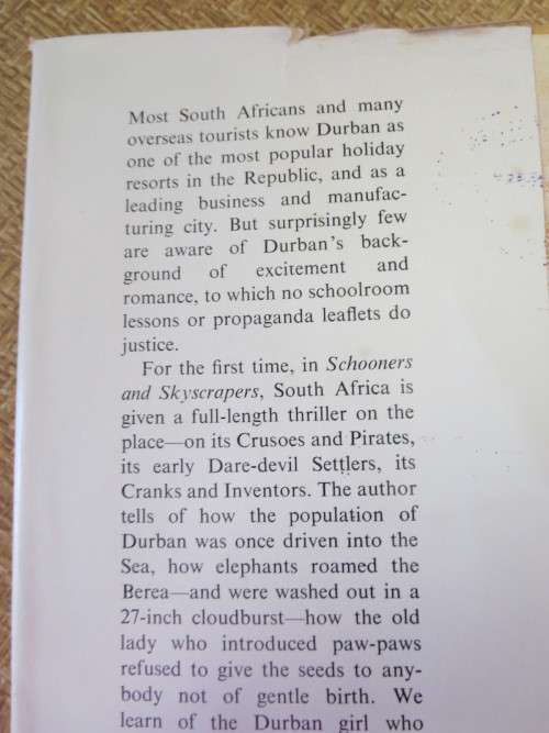 SCHOONERS AND SKYSCRAPERS  by Eric Rosenthal (History on the early days Durban)