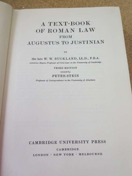 A TEXT-BOOK OF ROMAN LAW FROM AUGUSTUS TO JUSTINIAN  by W.W. Buckland