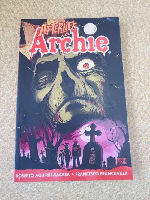 AFTERLIFE WITH ARCHIE by Roberto Aguirre-Sacasa & Francesco Francavilla