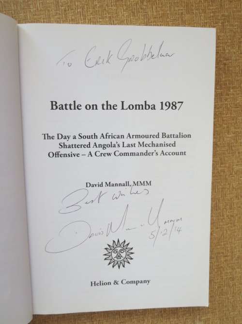 BATTLE ON THE LOMBA 1987  by David Mannall MMM A Crew Commander`s Account  (SIGNED)