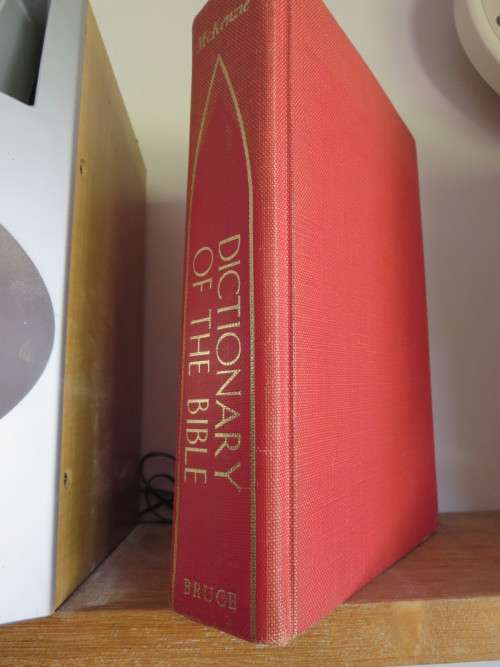DICTIONARY OF THE BIBLE  by John L. McKenzie, S.J.