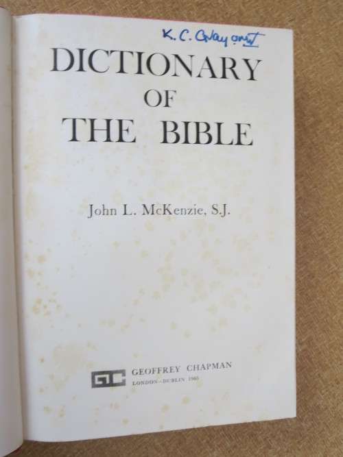 DICTIONARY OF THE BIBLE  by John L. McKenzie, S.J.