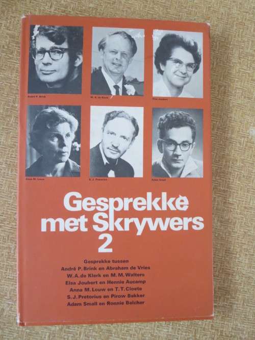 GESPREKKE MET SKRYWERS 2  o.a. Abraham de Vries, Elsa Joubert, Hennie aucamp en ander