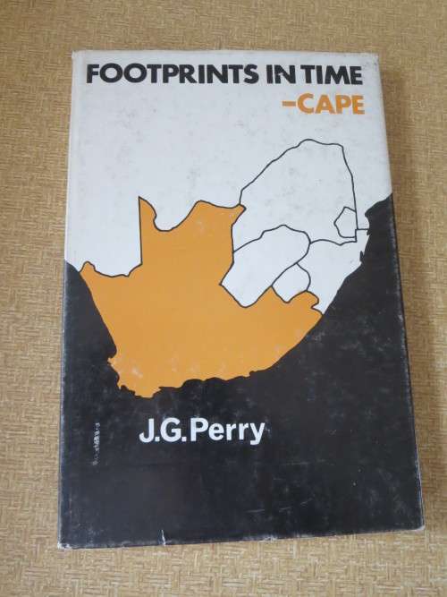 FOOTPRINTS IN TIME - CAPE  by J. G. Perry