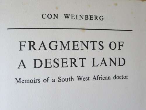 FRAGMENTS OF A DESERT LAND  by Con Weinberg