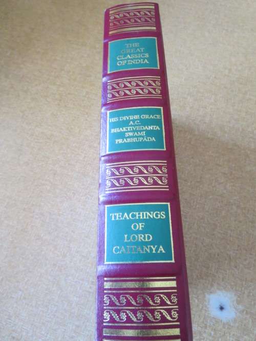 THE GREAT CLASSICS OF INDIA: TEACHINGS OF LORD CAITANYA  (Treatise on Factual Spiritual Life)