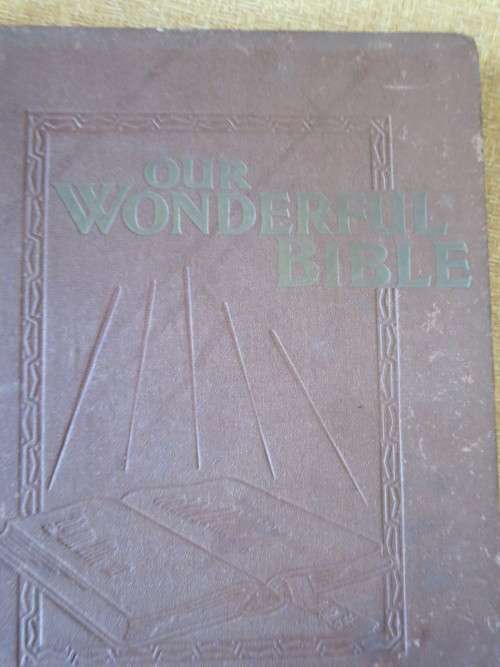 OUR WONDERFUL BIBLE  by Arthur S. Maxwell