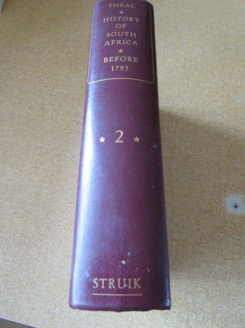 HISTORY OF SOUTH AFRICA  before 1795  by George McCall Theal  Volume 2