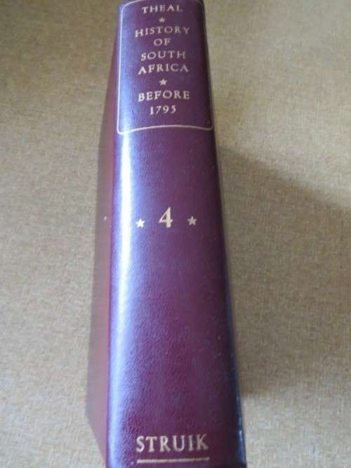 HISTORY OF SOUTH AFRICA before 1795  by George McCall Theal  Volume 4