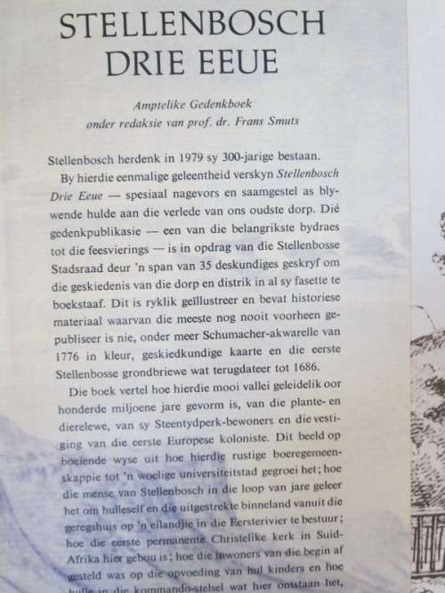 STELLENBOSCH DRIE EEUE  Amptelike Gedenkboek  Redakteur: Francois Smuts