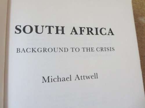 SOUTH AFRICA  Background to the crisis  by Michael Attwell