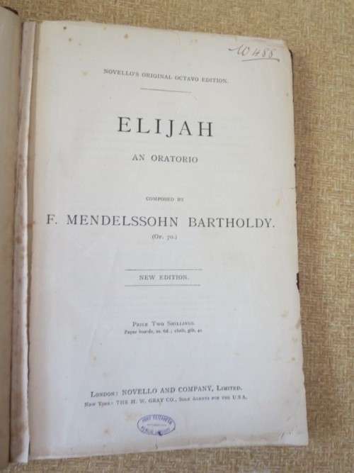 ELIJAH  An Oratorio  Composed by F. MENDELSSOHN BARTHOLDY