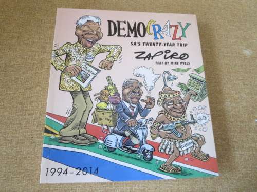 DEMOCRAZY SA`S TWENTY-YEAR TRIP  ZAPIRO  Text by Mike Wills 1994 - 2014