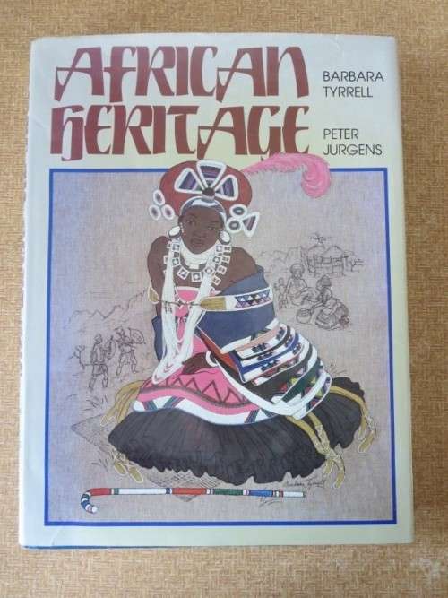 AFRICAN HERITAGE  by Barbara Tyrrell and peter Jurgens