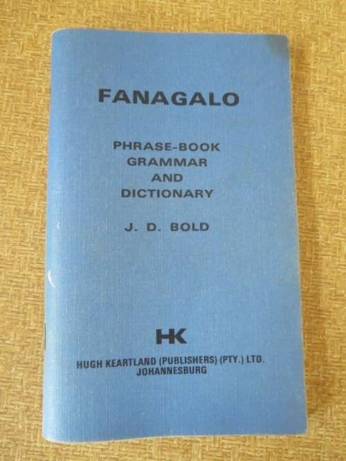 FANAGALO  Phrase-book, Grammar and Dictionary by J. D. Bold