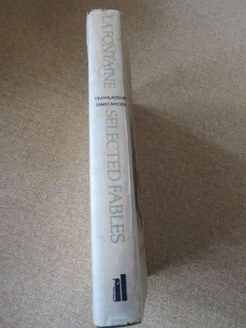 LA FONTAINE SELECTED FABLES  Illustrations:J. J. Grandville  Translation: James Michie