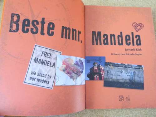 BESTE MNR. MANDELA  `n Fees van woorde en prente  deur Jomarié Dick