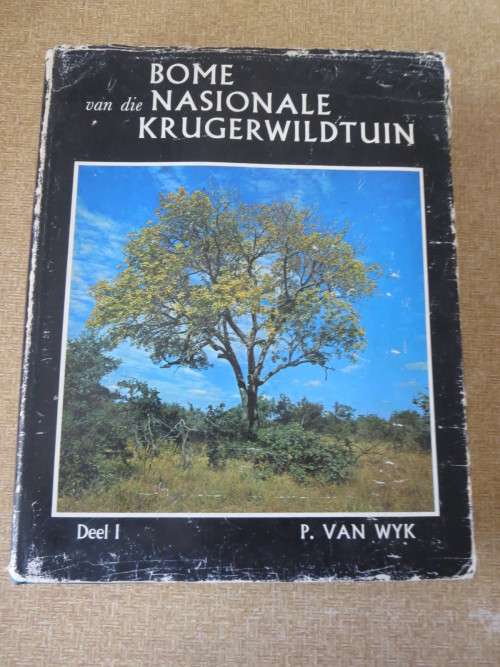 BOME VAN DIE NASIONALE KRUGERWILDTUIN  DEEL I  deur P. van Wyk