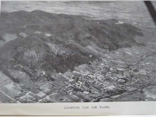 DIE PAARL  1657 - 1952  SY ONTSTAAN EN GROEI  deur W. A. Joubert