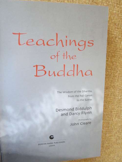 TEACHINGS OF THE BUDDHA  by Desmond Biddulph & Darcy Flynn