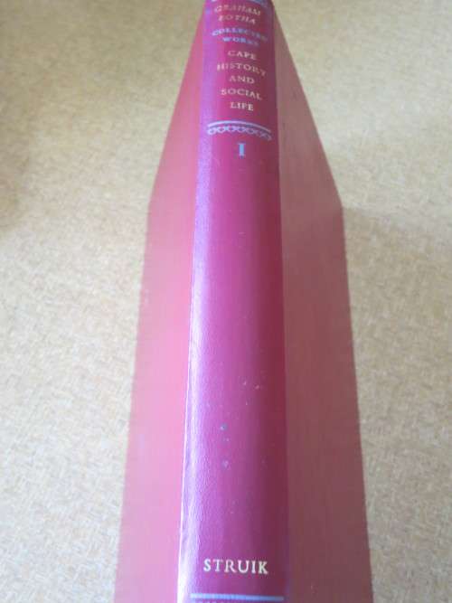 GENERAL HISTORY AND SOCIAL LIFE OF THE CAPE OF GOOD HOPE VOL I by C. Graham Botha