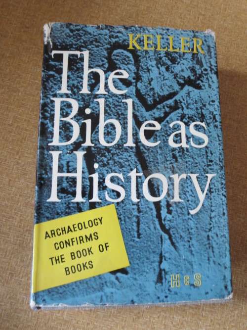 THE BIBLE HISTORY  by Werner Keller  An incomparable history book