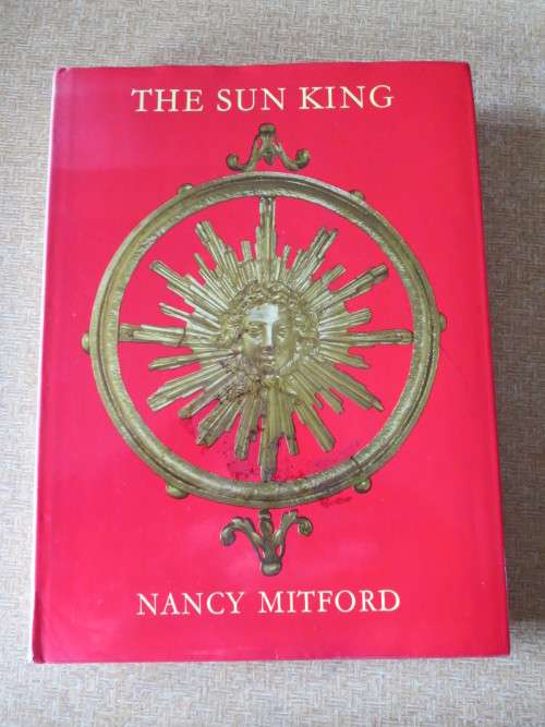 THE SUN KING  by Nancy Mitford